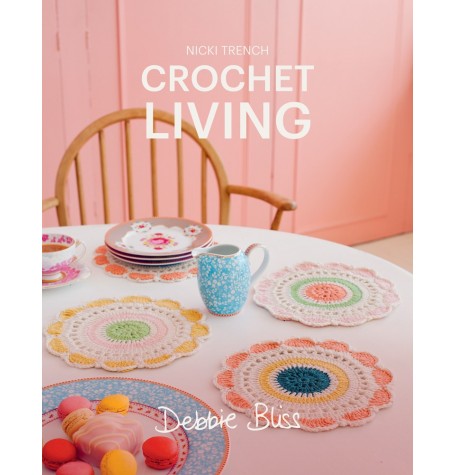 Debbie Bliss - Crochet Living 